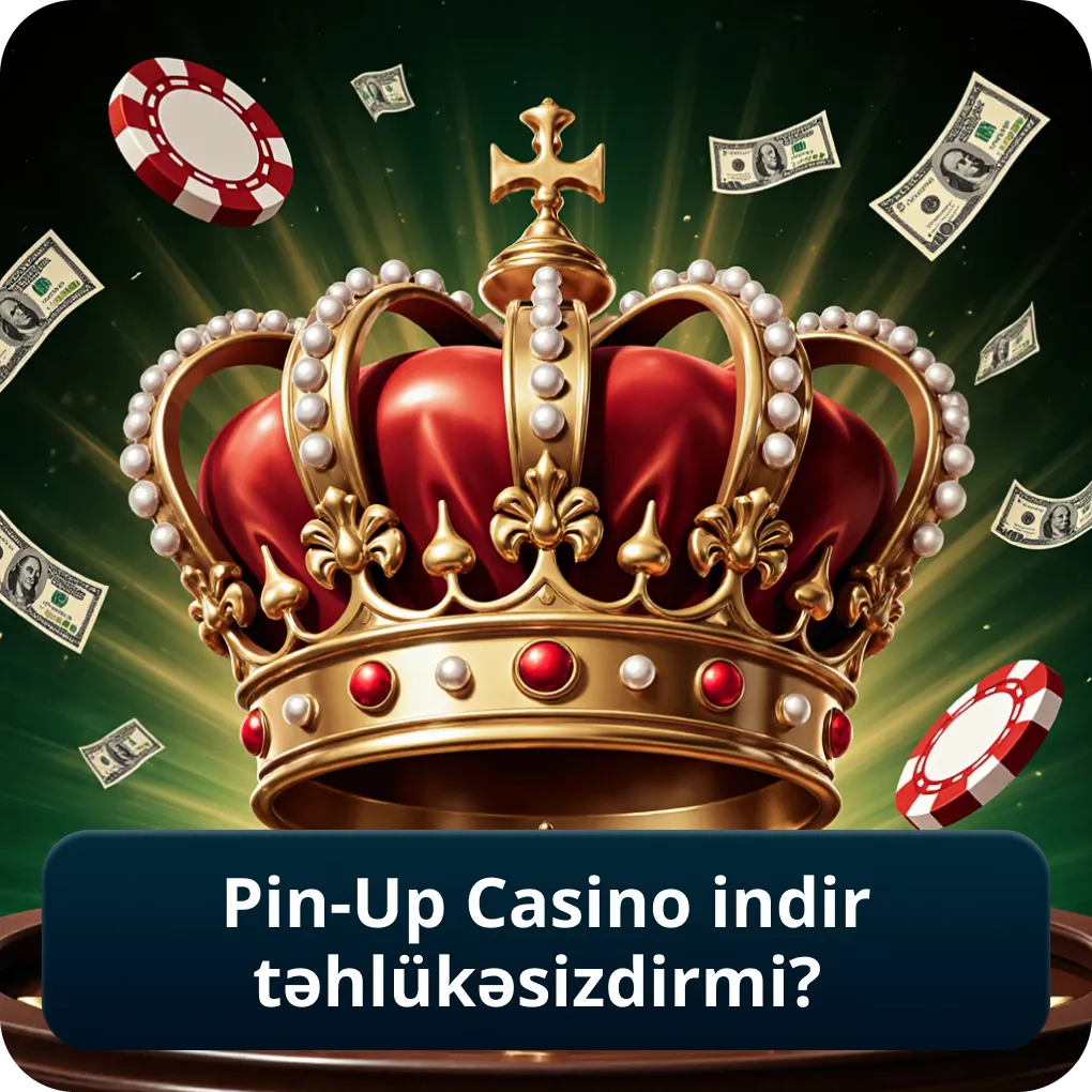 Pin-Up Casino indir təhlükəsizdirmi